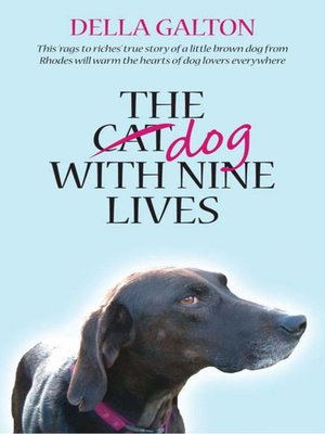 cover image of The Dog With Nine Lives
